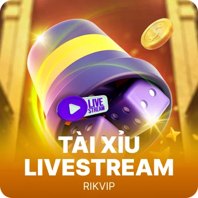 Tài Xỉu Livestream